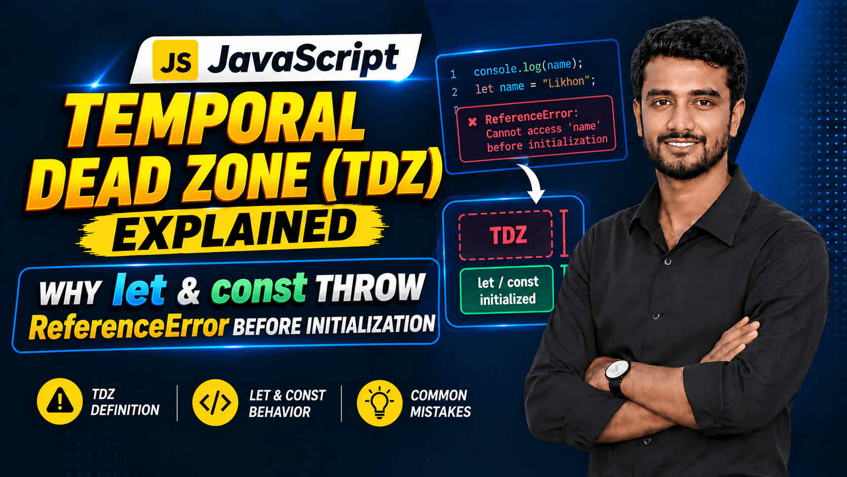 JavaScript Temporal Dead Zone (TDZ) Explained