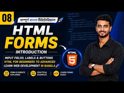 HTML Forms Introduction: Input Fields, Labels & Buttons | HTML for Beginners to Advanced | Part - 08